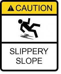 slippery slope